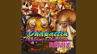 Onapattin thalam thullum remix [upl. by Anear]