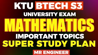 KTU BTECH S3 MATHS UNIVERSITY EXAM IMPORTANT TOPICS  MR ENGINEER [upl. by Aryamo]