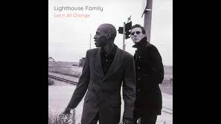 Lighthouse Family  Let It All Change Torisutan Extended [upl. by Chappell]