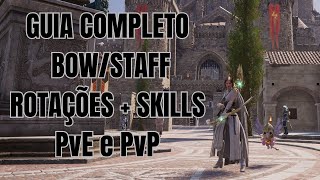 BowStaff Arco e Cajado O melhor guia de skills e rotações para PvE e PvP  Throne and Liberty [upl. by Ancilin]