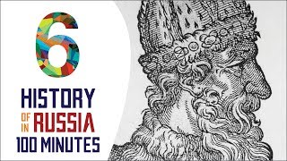 Ivan the Great  History of Russia in 100 Minutes Part 6 of 36 [upl. by Itram]