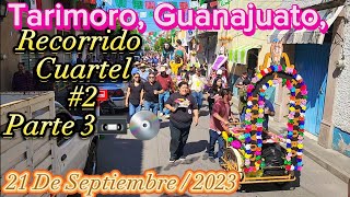 Tarimoro Guanajuato Recorrido Cuartel 2 Parte 3 📼💿 2023 [upl. by Charleton152]