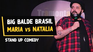 BBB MARIA vs NATALIA  STAND UP COMEDY  DINHO MACHADO [upl. by Barbur]