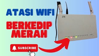 Berhasil  CARA MENGATASI WIFI LOS MERAH TERBARU  WIFI BERKEDIP MERAH [upl. by Zat]