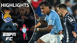 Celta Vigo vs Real Sociedad  LALIGA Highlights  ESPN FC [upl. by Sela385]