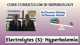 Electrolytes 5 Hyperkalemia DrOssama Elkholy [upl. by Janella]