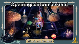 Efteling De Wereld van Sindbad OPENT op 1 januari 2022 [upl. by Queri]