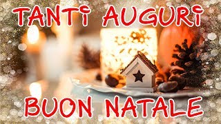 Video Buon Natale  Tanti auguri di Buone Feste [upl. by Hattie812]