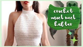 Crochet Mock Neck Halter Top [upl. by Allbee]