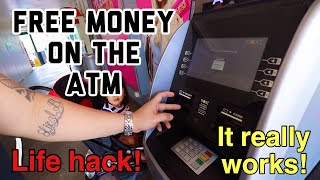 HOW TO GET FREE MONEY ON ATM  LIFE HACK [upl. by Kloster15]