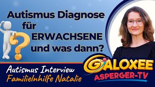 Autismus Diagnose für Erwachsene Und was dann Interview mit Natalie [upl. by Bluma]