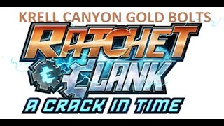 Ratchet amp Clank Krell Canyon Gold Bolts [upl. by Osnerol65]