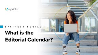 Sprinklr Social  Publishing amp Engagement Overview  What is the Editorial Calendar [upl. by Mickelson]