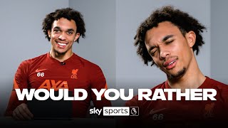 Retire or sign for Man Utd  Trent AlexanderArnold  Would You Rather  POTM [upl. by Ehcsrop550]