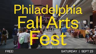 Philadelphia Fall Arts Fest  FREE  September 23 2023 [upl. by Ttocserp]