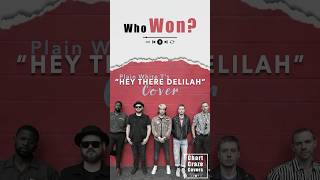 “Hey There Delilah”  The Plain White T’s Hit  Cover Song Battle [upl. by Koziara]