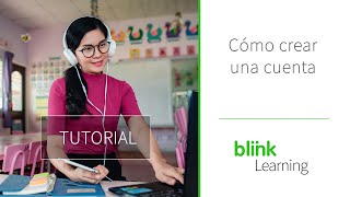 Tutorial BlinkLearning  Cómo registrarse como alumno y docente [upl. by Garreth887]