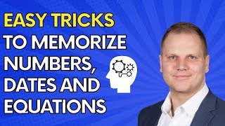 Easy Tricks To Memorize Numbers Dates and Equations [upl. by Atina]