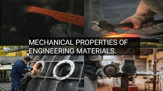 Understanding The Different Mechanical Properties Of Engineering Materials [upl. by Button]