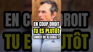 ❓Coup droit  tu es JSinner ou CAlcaraz  videotennis alcaraz tenniscoach tennis [upl. by Takakura]