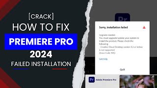 Fix Installation failed on premiere pro 2024  upgrade needed [upl. by Ballman566]