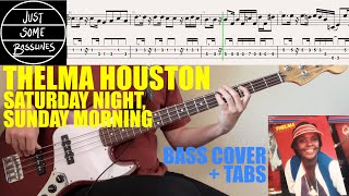 Thelma Houston  Saturday Night Sunday Morning  BASS COVER  TABS [upl. by Bloomer368]