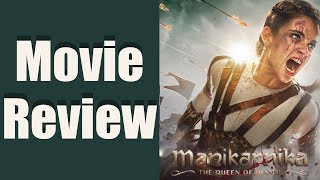 Manikarnika The Queen of Jhansi  Movie Review amp Public Reaction  Kangana Ranaut  Sucharita Tyagi [upl. by Caffrey578]