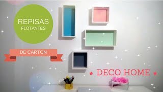 Como hacer repisas flotantes de carton  decora tu casa sin gastar [upl. by Nivlek209]