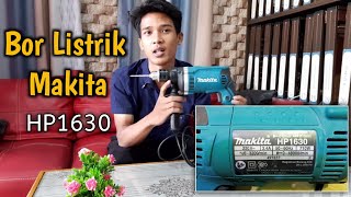 REVIEW BOR LISTRIK MAKITA HP 1630  BISA UNTUK BESI BETON DAN KAYU [upl. by Leyes]