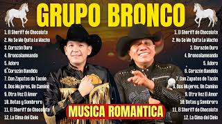 💖Grupo Bronco💖 Grupo Bronco Éxitos 2024  Mix de Sus Mejores Canciones 🎵 [upl. by Eiralam]