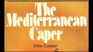 The Mediterranean Caper by Clive Cussler Dirk Pitt 02 IJU AudioBook [upl. by Nylaret]