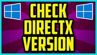 How To Check Which Version Of DirectX Is Installed On Windows 10 2018 EASY  Directx Check Command [upl. by Sotsirhc]