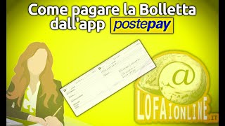 Come pagare la Bolletta con lapp Postepay [upl. by David919]