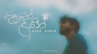 DILU Beats  Dase Durin Kelawara Nathi Adare Official Music Video [upl. by Noissap]