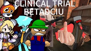 clinical trial BETADCIU clinical trial but everyone sings it [upl. by Dloreh]