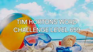 🌞🌞🌞 Tim Hortons Word Challenge Level 659 timhortons free newvideo subscribe [upl. by Jeane]