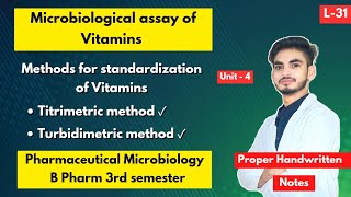 L31। U4। Microbiological assay of vitamins। Standardization of vitamin B12। 3rd sem Microbiology। [upl. by Robbins]