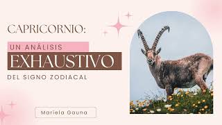 Capricornio Un Análisis Exhaustivo del Signo Zodiacal [upl. by Lyrad]