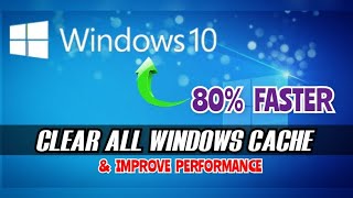 Clear All Windows 7810 CACHE  Free Up SPACE amp IMPROVE PERFORMANCE Upto 80 [upl. by Ailimac]