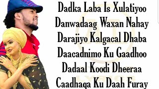 Salma Nuura Ft Aadan Galaydh  Danwadaag  Hees Cusub 2020  Lyrics [upl. by Nitsraek1]