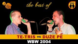 TeTris 🆚 Duże Pe 🎤 WBW 2004 Finał freestyle rap battle Finał [upl. by Lloyd]