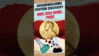 Groundbreaking Protein Discovery Wins 2024 Nobel Prize facts shorts nobelprize [upl. by Earized]