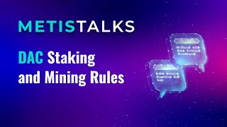 Metis Staking and Mining Rules [upl. by Ayanal97]