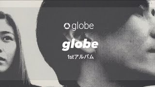 globe 𝟭𝘀𝘁アルバム『globe』メドレー [upl. by Rekcut]