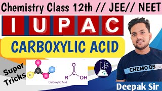 Deepak Sir से पढ़े IUPAC NAME  CARBOXYLIC ACID  JEENEET [upl. by Derman]