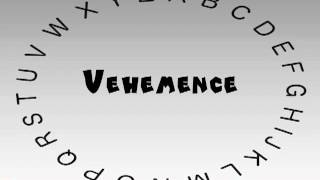 How to Say or Pronounce Vehemence [upl. by Sherm]