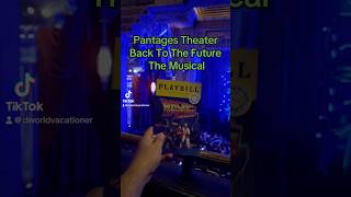 pantages backtothefuturethemusical bttf pantagestheater [upl. by Akcinahs]