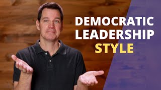 Democratic Leadership Style [upl. by Boswell]