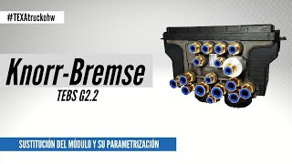 ES  Knorr Bremse TEBS G2 2 module replacement and its parameterization [upl. by Aala804]