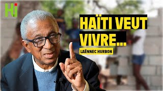 Laënnec Hurbon quotHaïti veut vivre comme un pays deboutquot [upl. by Chilton]